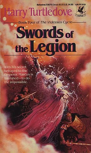 Swords of the Legion (The Videssos Cycle #4) by Harry Turtledove
