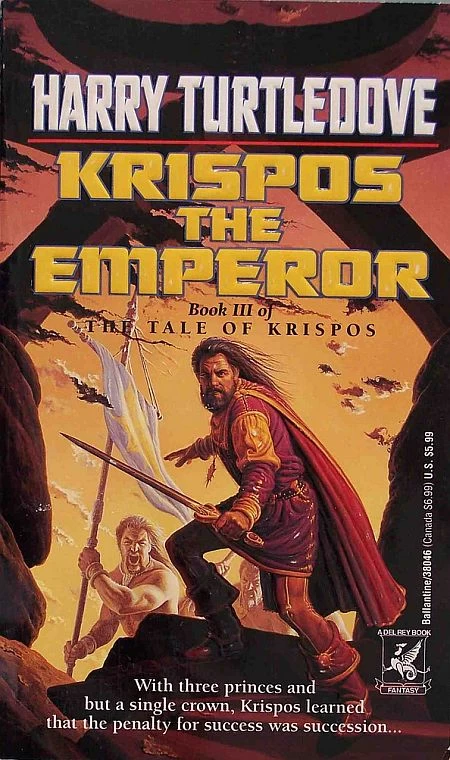 Krispos the Emperor (The Tale of Krispos #3) by Harry Turtledove