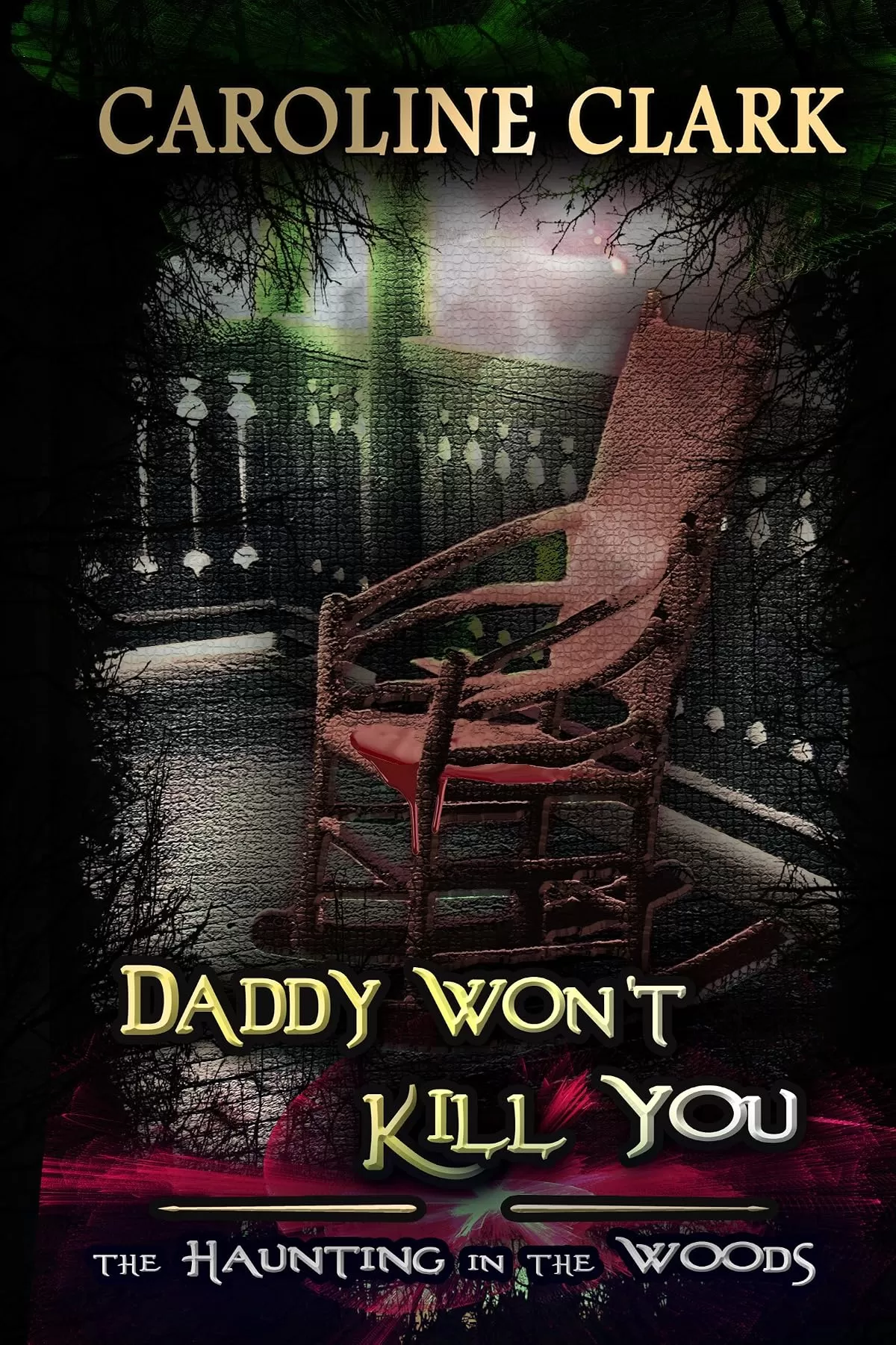 Daddy Won't Kill You by Caroline Clark