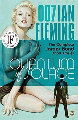 By Ian Fleming - Quantum of Solace by Ian Fleming