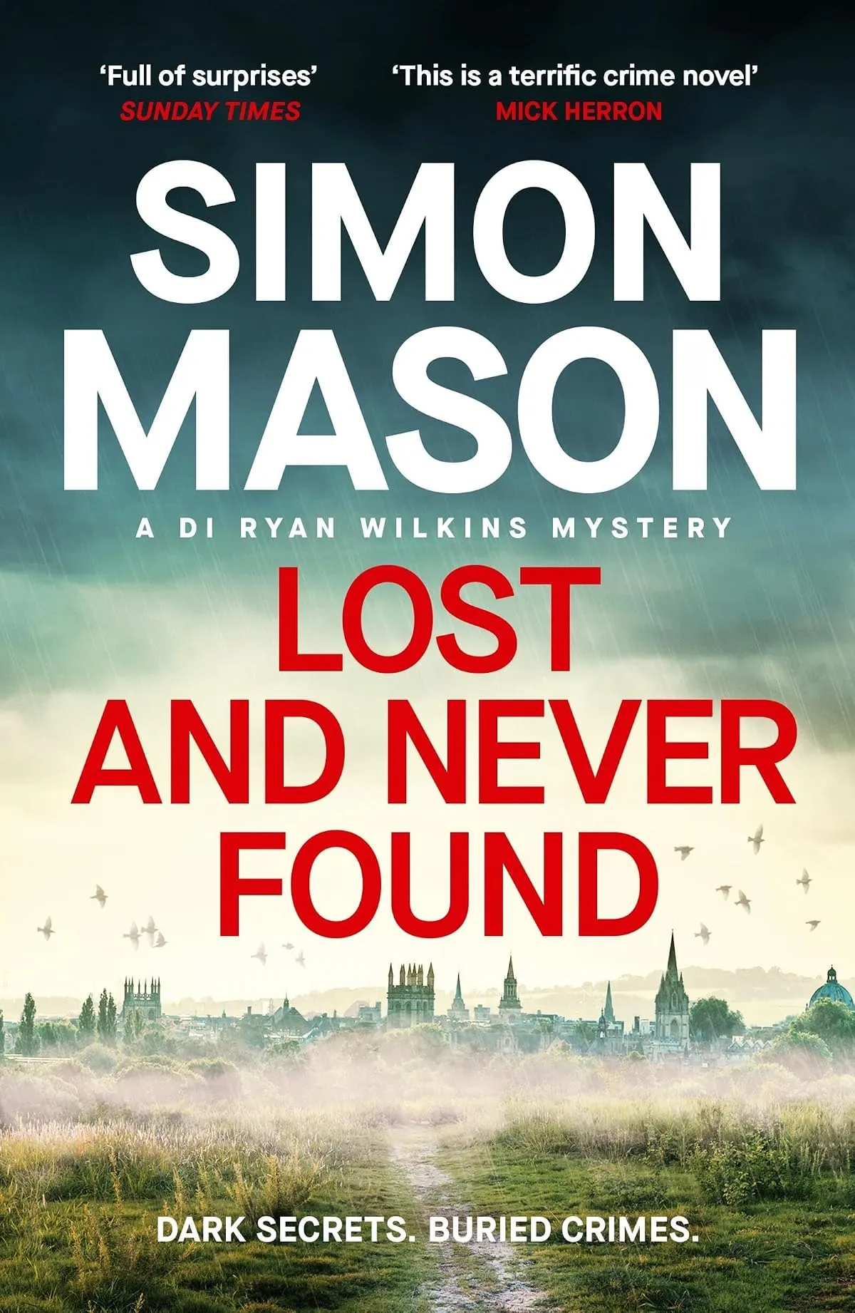 Lost and Never Found (DI Ryan Wilkins Mysteries #3) by Simon Mason