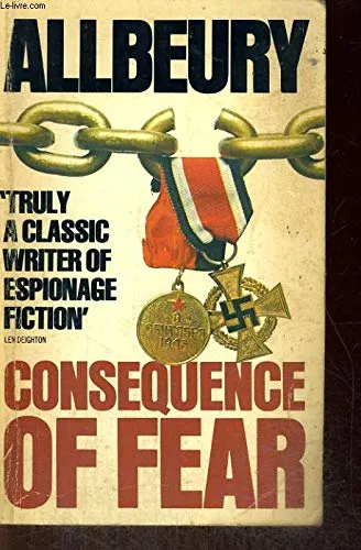 Consequences of Fear by Ted Allbeury