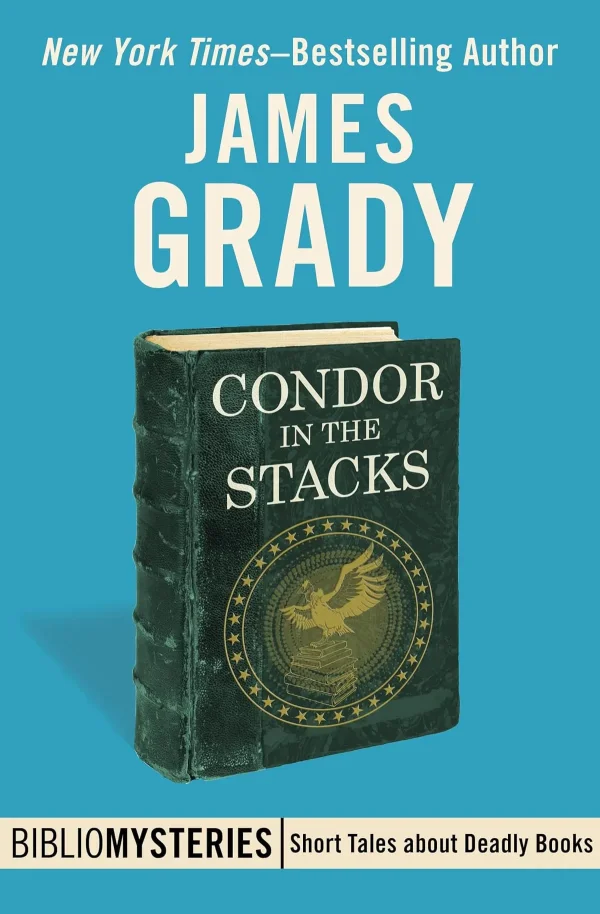 Condor in the Stacks (Condor #3.1) by James Grady