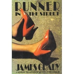 Runner in the Street (John Rankin #1) by James Grady