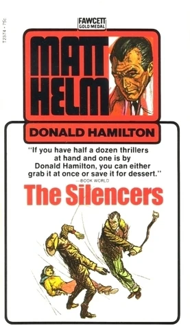 The Silencers (Matt Helm #4) by Donald Hamilton