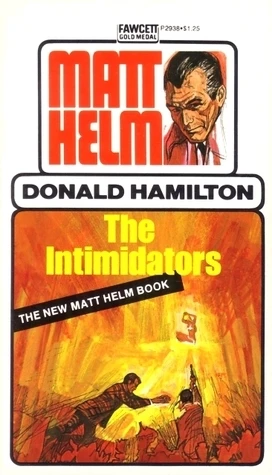 The Intimidators (Matt Helm #15) by Donald Hamilton