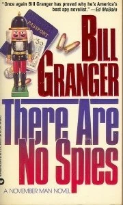There Are No Spies (The November Man #7) by Bill Granger