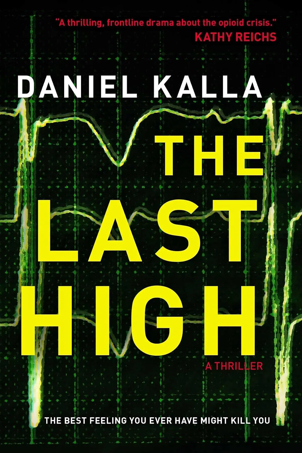 The Last High by Daniel Kalla