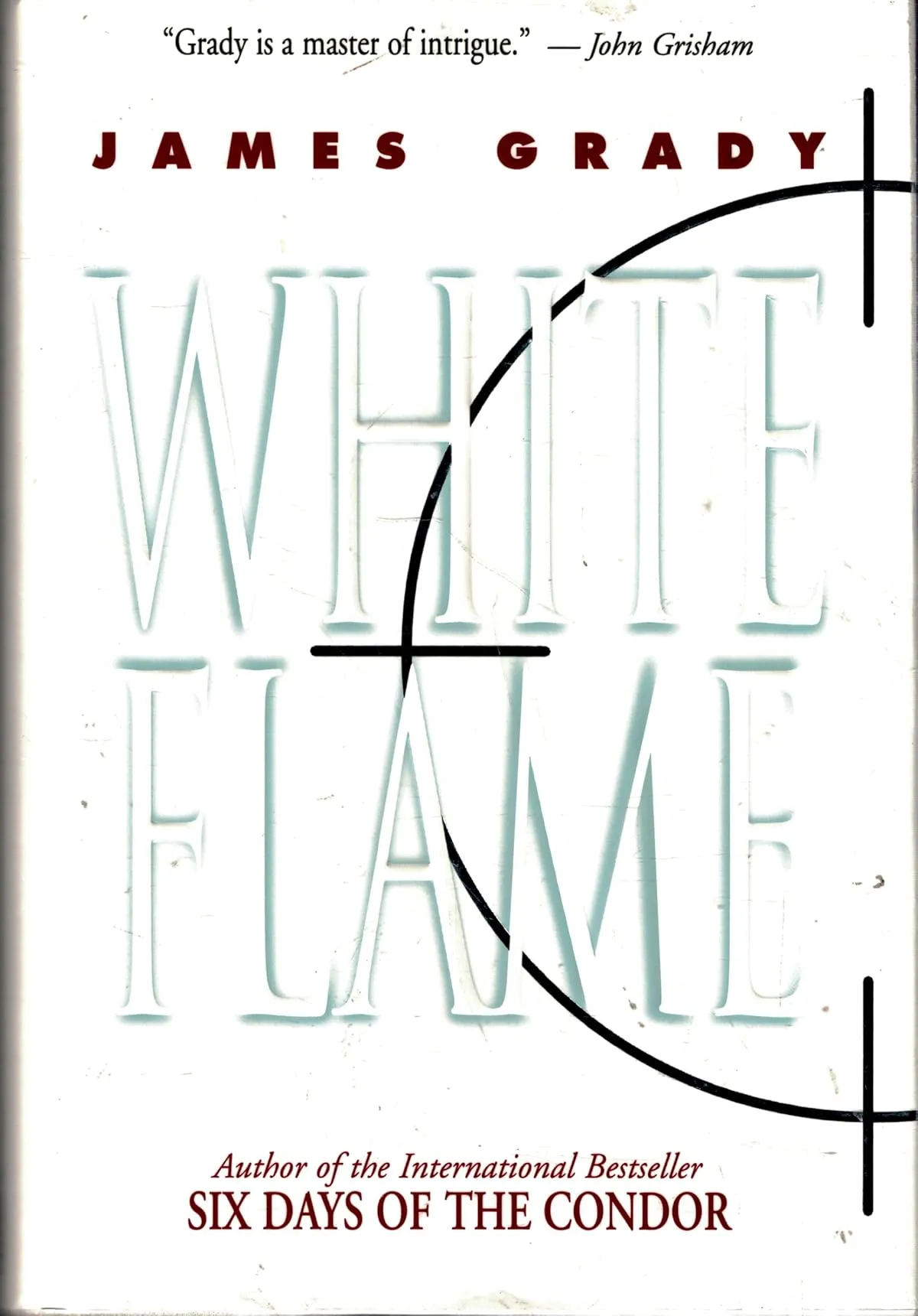 White Flame by James Grady