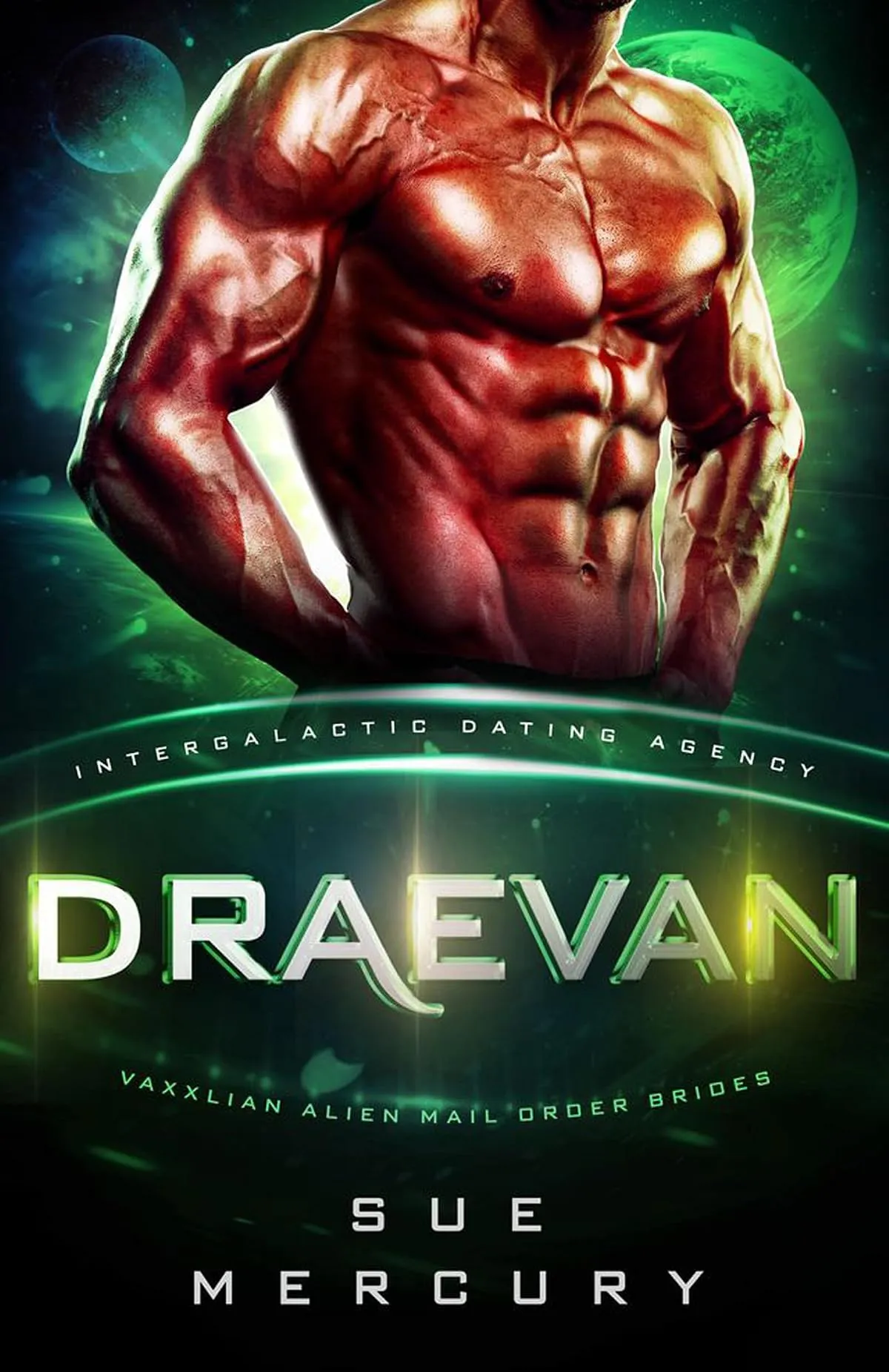Draevan (Vaxxlian Alien Mail Order Brides #11) by Sue Mercury