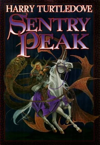 Sentry Peak (War Between the Provinces #1) by Harry Turtledove