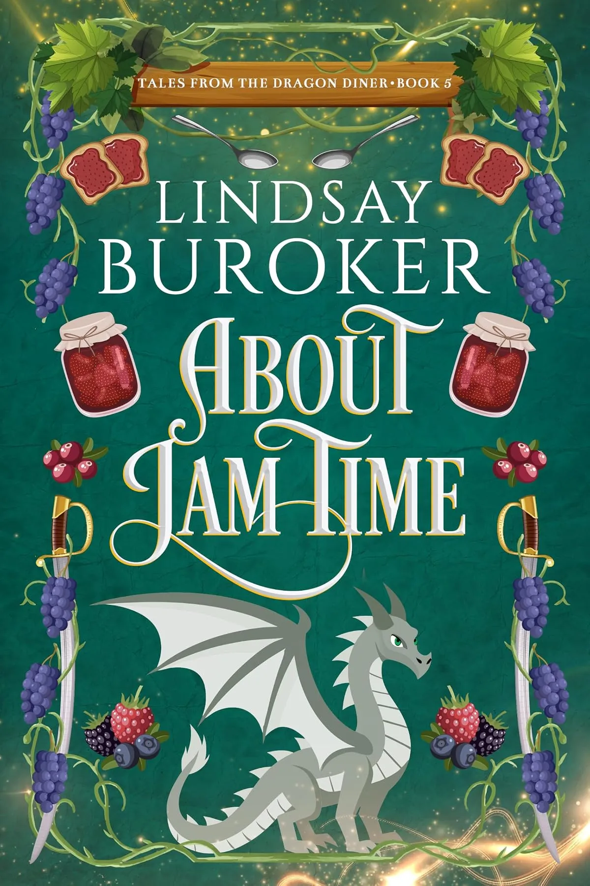 About Jam Time (Tales from the Dragon Diner #5) by Lindsay Buroker