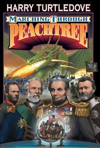 Marching Through Peachtree (War Between the Provinces #2) by Harry Turtledove