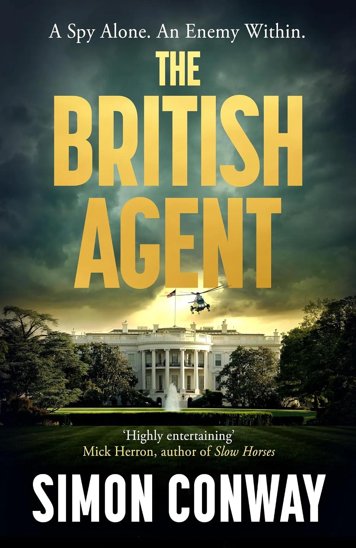 The British Agent by Simon Conway