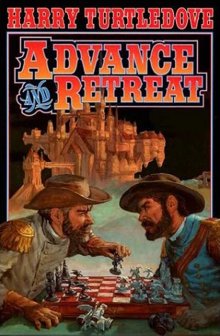 Advance and Retreat (War Between the Provinces #3) by Harry Turtledove
