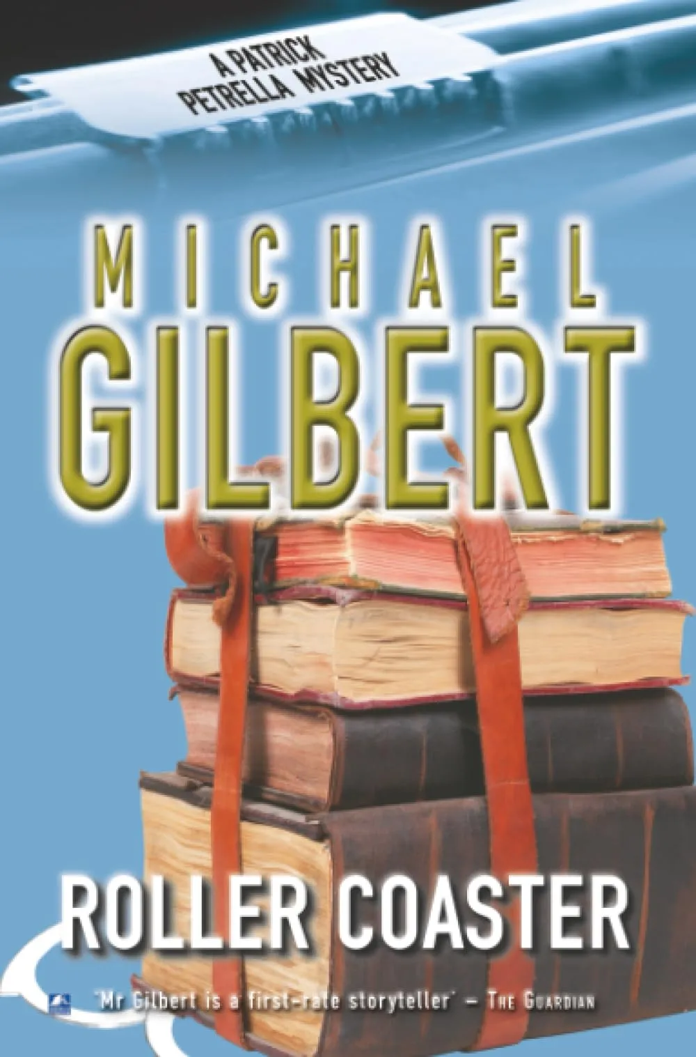 Roller-Coaster (Patrick Petrella #4) by Michael Gilbert