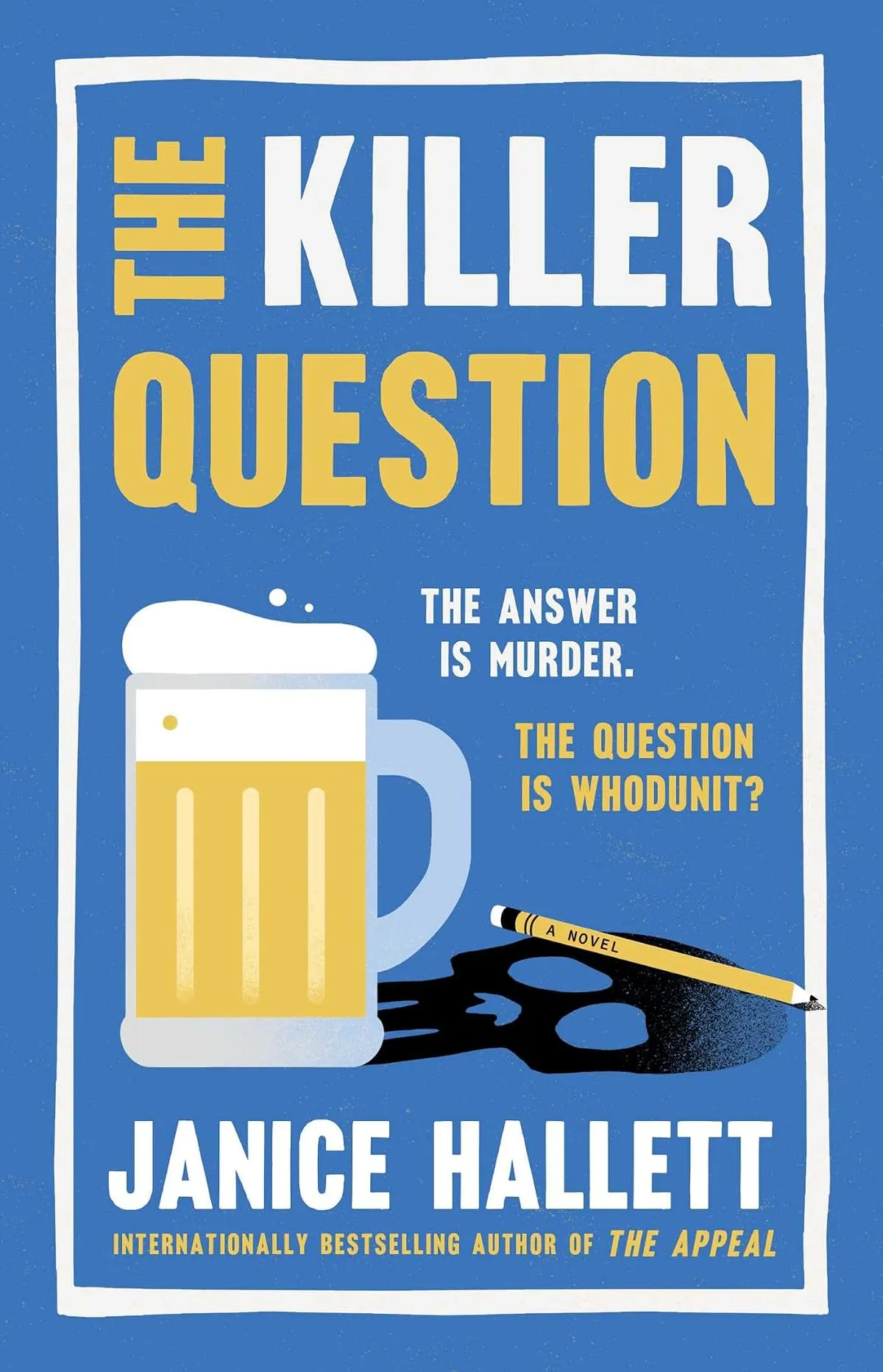 The Killer Question by Janice Hallett