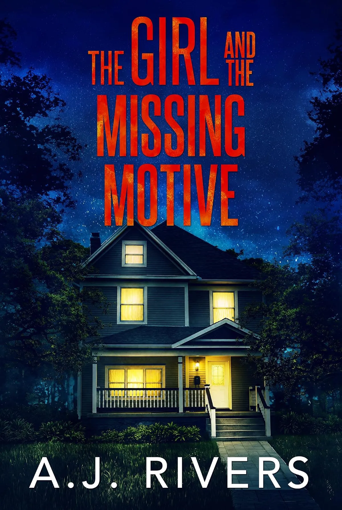 The Girl and the Missing Motive (Emma Griffin® FBI Mystery #45) by A.J. Rivers