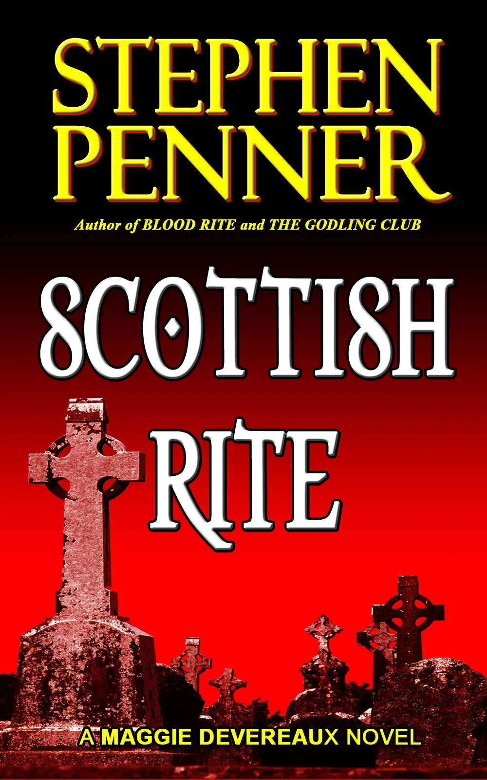 Scottish Rite (Maggie Devereaux Paranormal Mysteries #1) by Stephen Penner