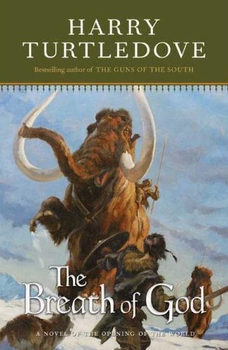 The Breath of God (The Opening of the World #2) by Harry Turtledove
