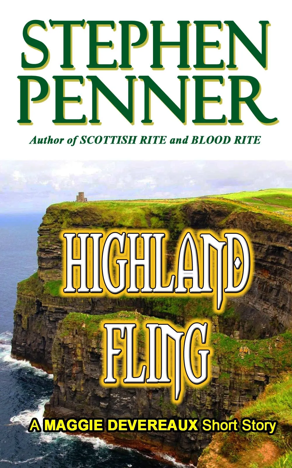 Highland Fling (Maggie Devereaux Paranormal Mysteries #1.5) by Stephen Penner