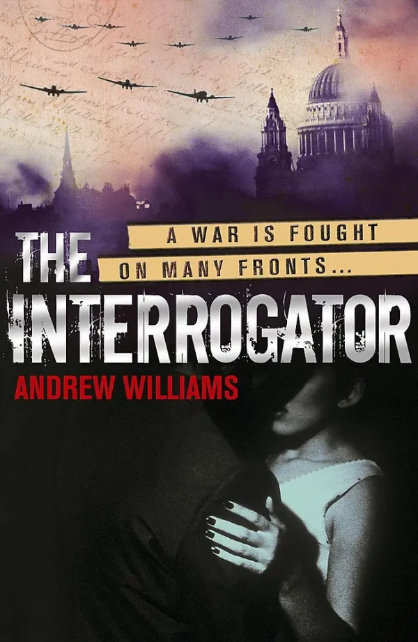 The Interrogator by Andrew Williams
