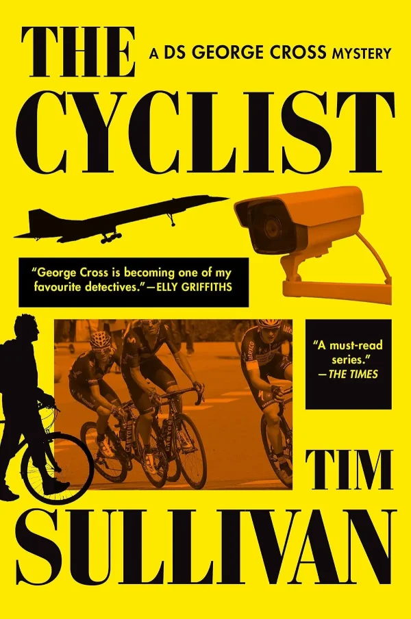The Cyclist (George Cross Mysteries #2) by Tim (George Cross) Sullivan