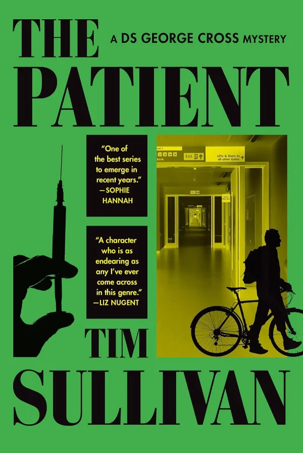 The Patient (George Cross Mysteries #3) by Tim (George Cross) Sullivan