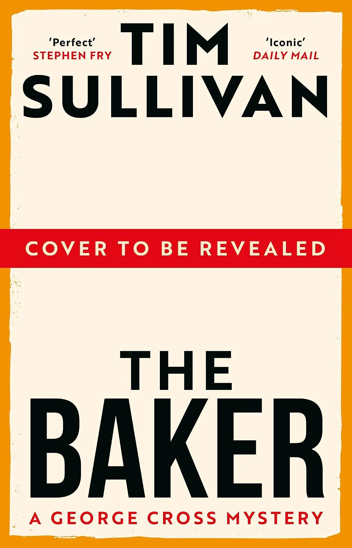 The Baker (George Cross Mysteries #9) by Tim (George Cross) Sullivan
