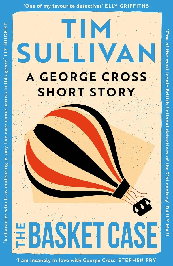 The Basket Case (George Cross Mysteries #7.5) by Tim (George Cross) Sullivan