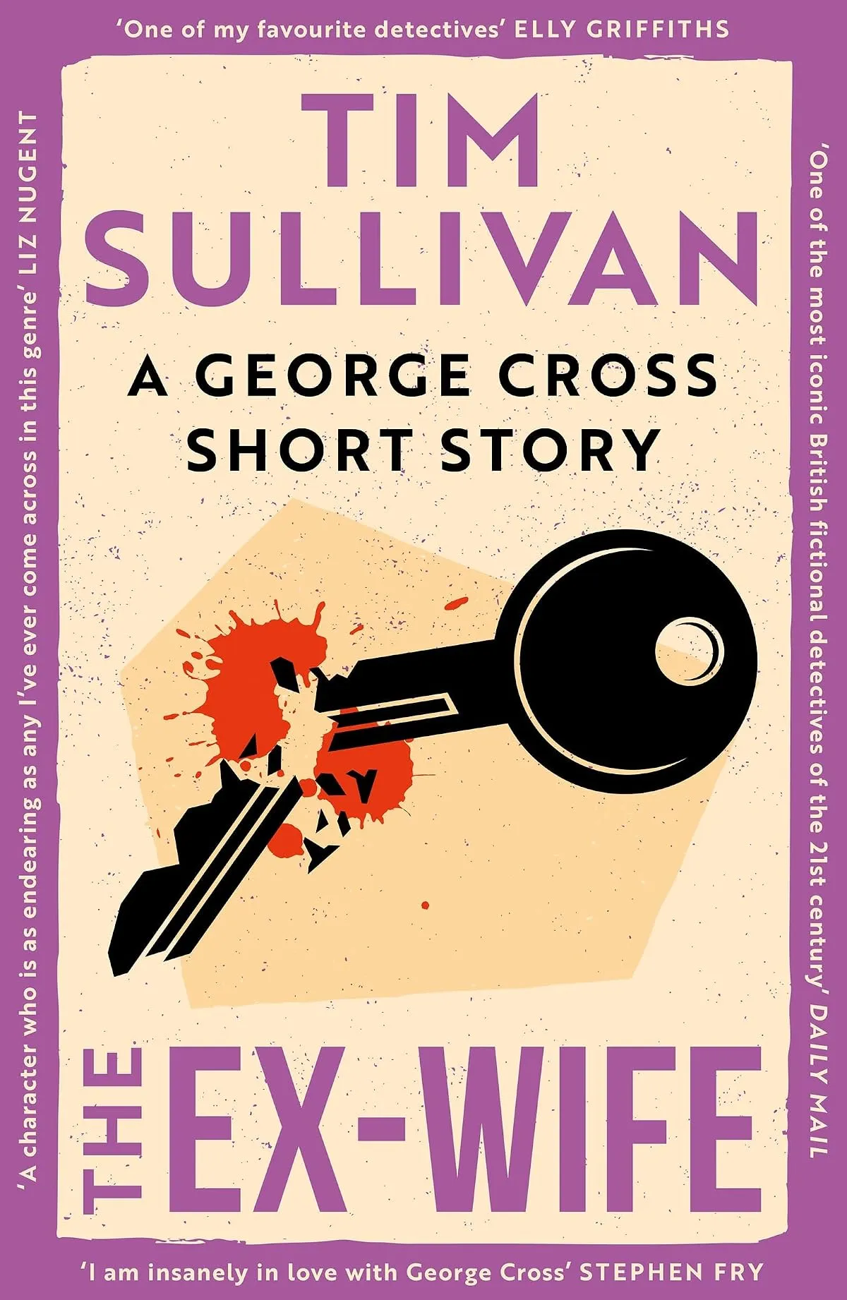 The Ex-Wife (George Cross Mysteries #4.5) by Tim (George Cross) Sullivan