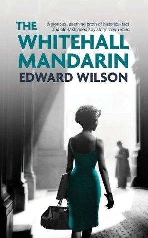 The Whitehall Mandarin (William Catesby #4) by Edward Wilson