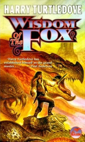 Wisdom of the Fox (Elabon / Gerin the Fox) by Harry Turtledove