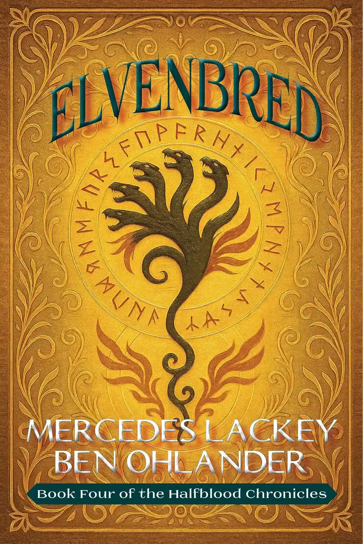 Elvenbred (Halfblood Chronicles #4) by Mercedes Lackey, Ben Ohlander