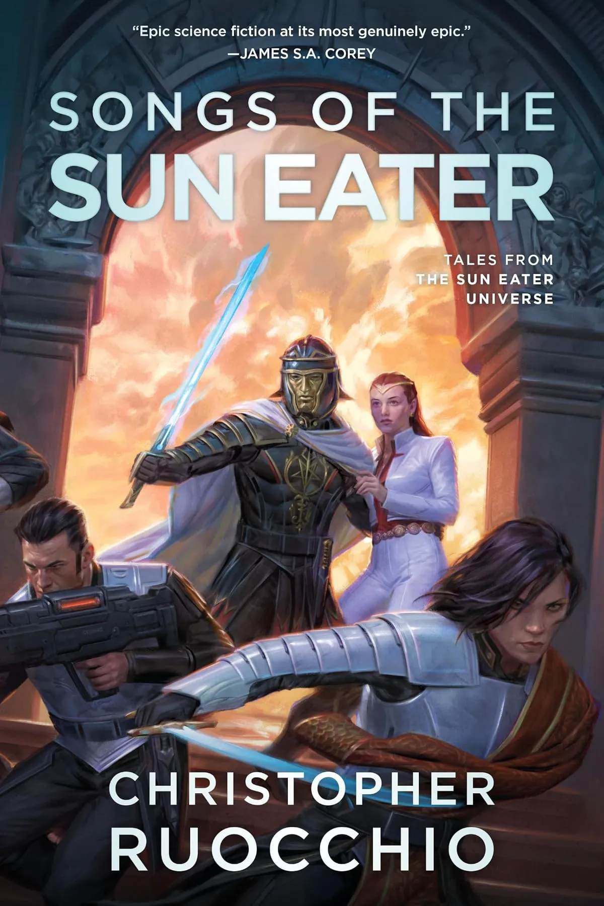 Songs of the Sun Eater: Tales From The Sun Eater Universe (The Sun Eater) by Christopher Ruocchio