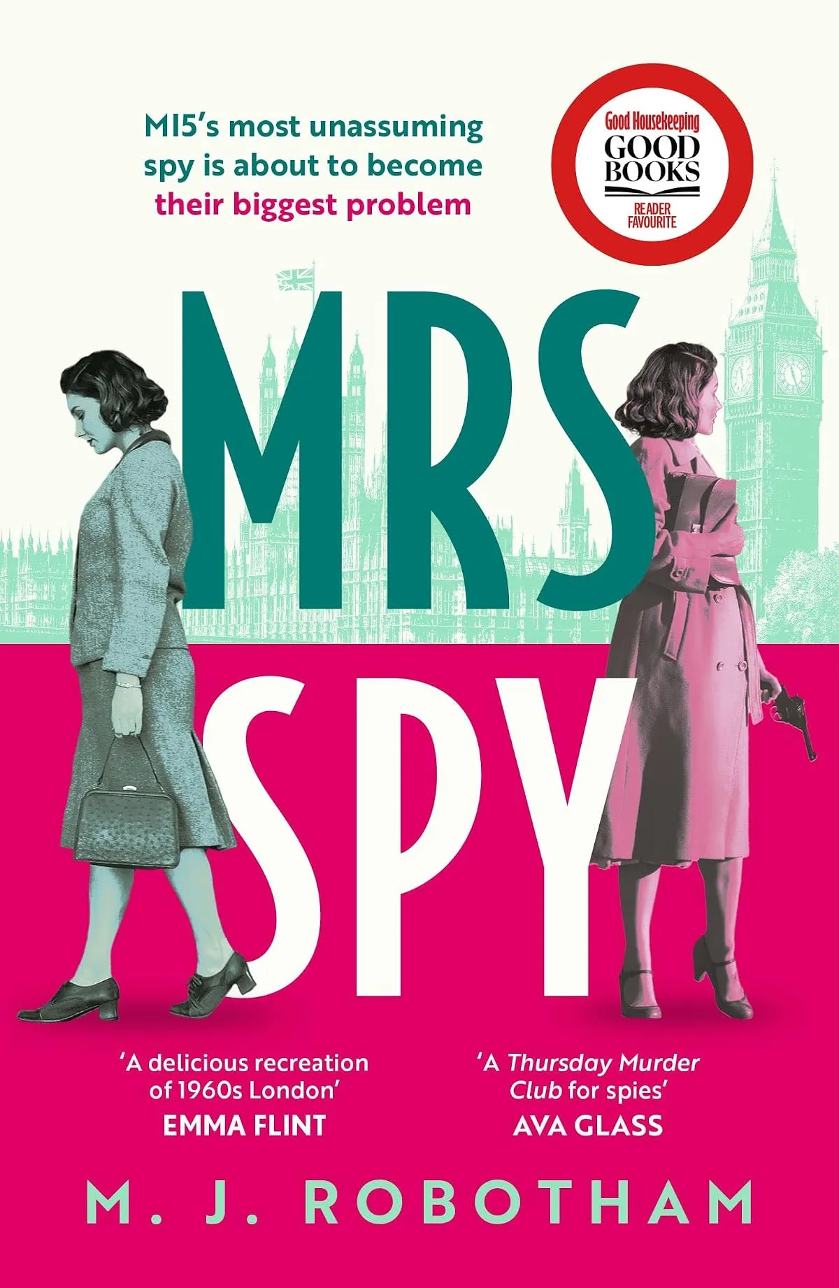Mrs Spy (Mrs Spy #1) by M. J. Robotham