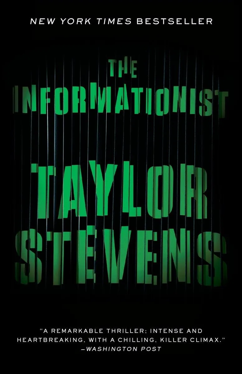 The Informationist (Vanessa Michael Munroe #1) by Taylor Stevens
