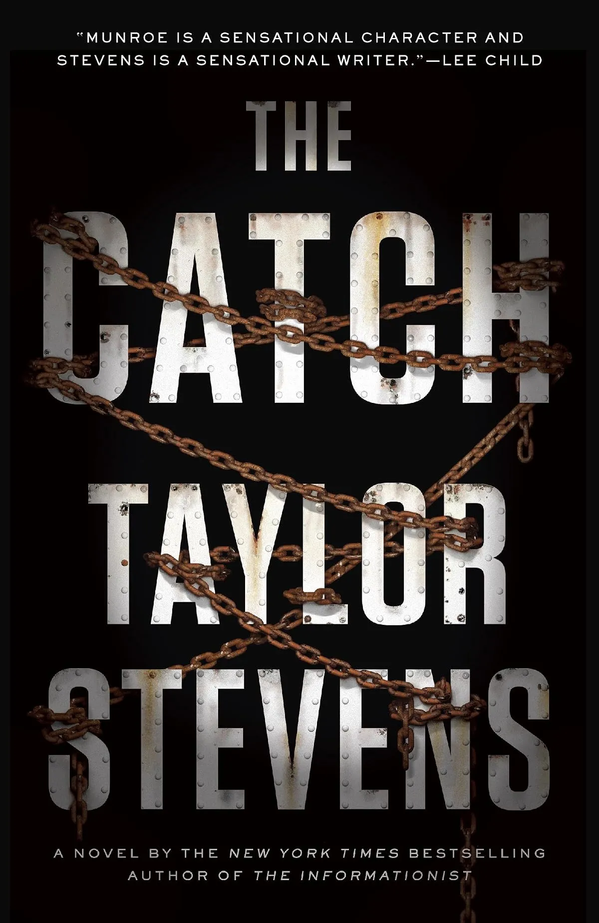 The Catch (Vanessa Michael Munroe #4) by Taylor Stevens
