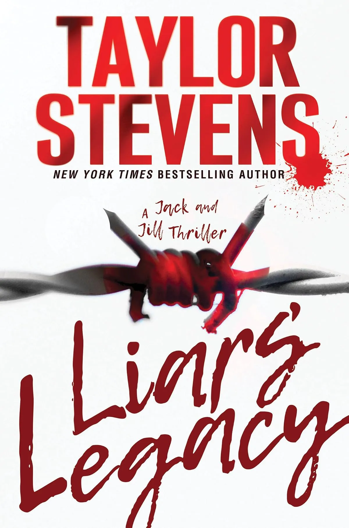Liars' Legacy (Jack and Jill Thrillers #2) by Taylor Stevens