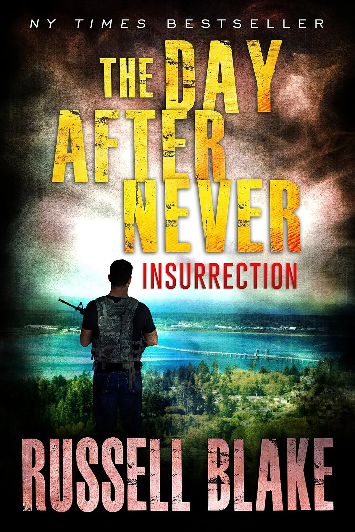 Insurrection (The Day After Never #5) by Russell Blake