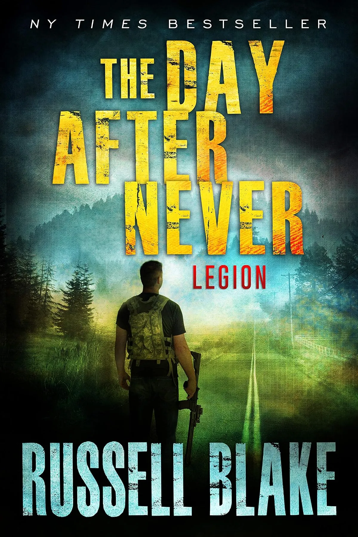 Legion (The Day After Never #8) by Russell Blake