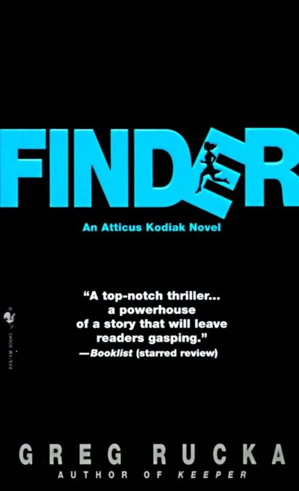 Finder (Atticus Kodiak #2) by Greg Rucka