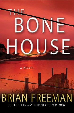 The Bone House (Cab Bolton #1) by Brian Freeman