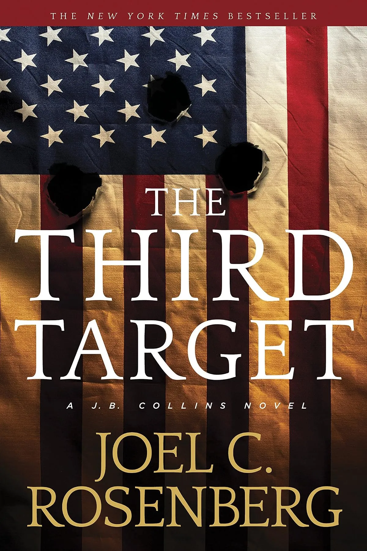 The Third Target (J. B. Collins #1) by Joel C. Rosenberg