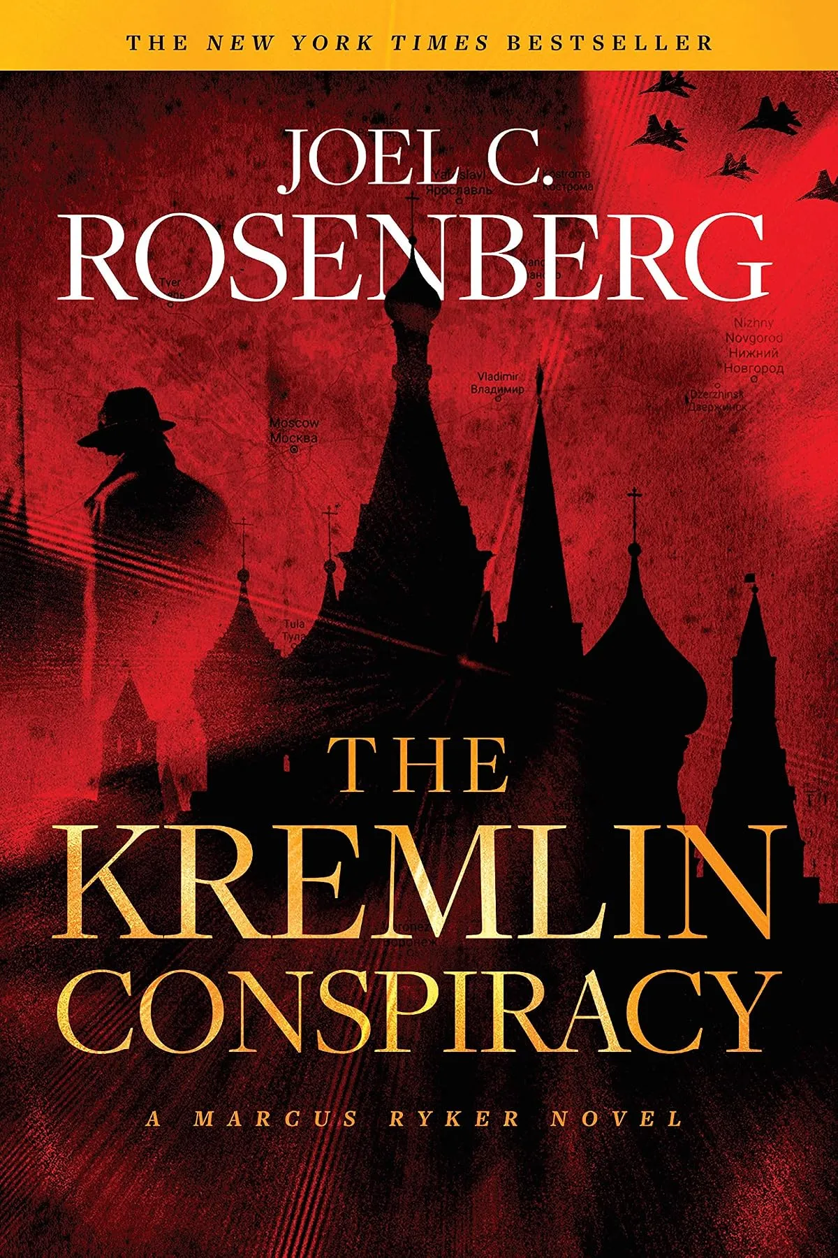 The Kremlin Conspiracy (Marcus Ryker #1) by Joel C. Rosenberg