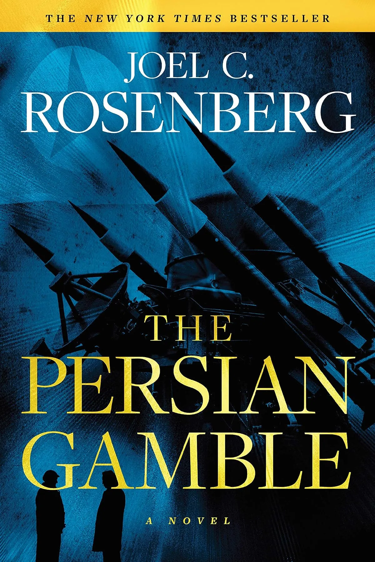 The Persian Gamble (Marcus Ryker #2) by Joel C. Rosenberg
