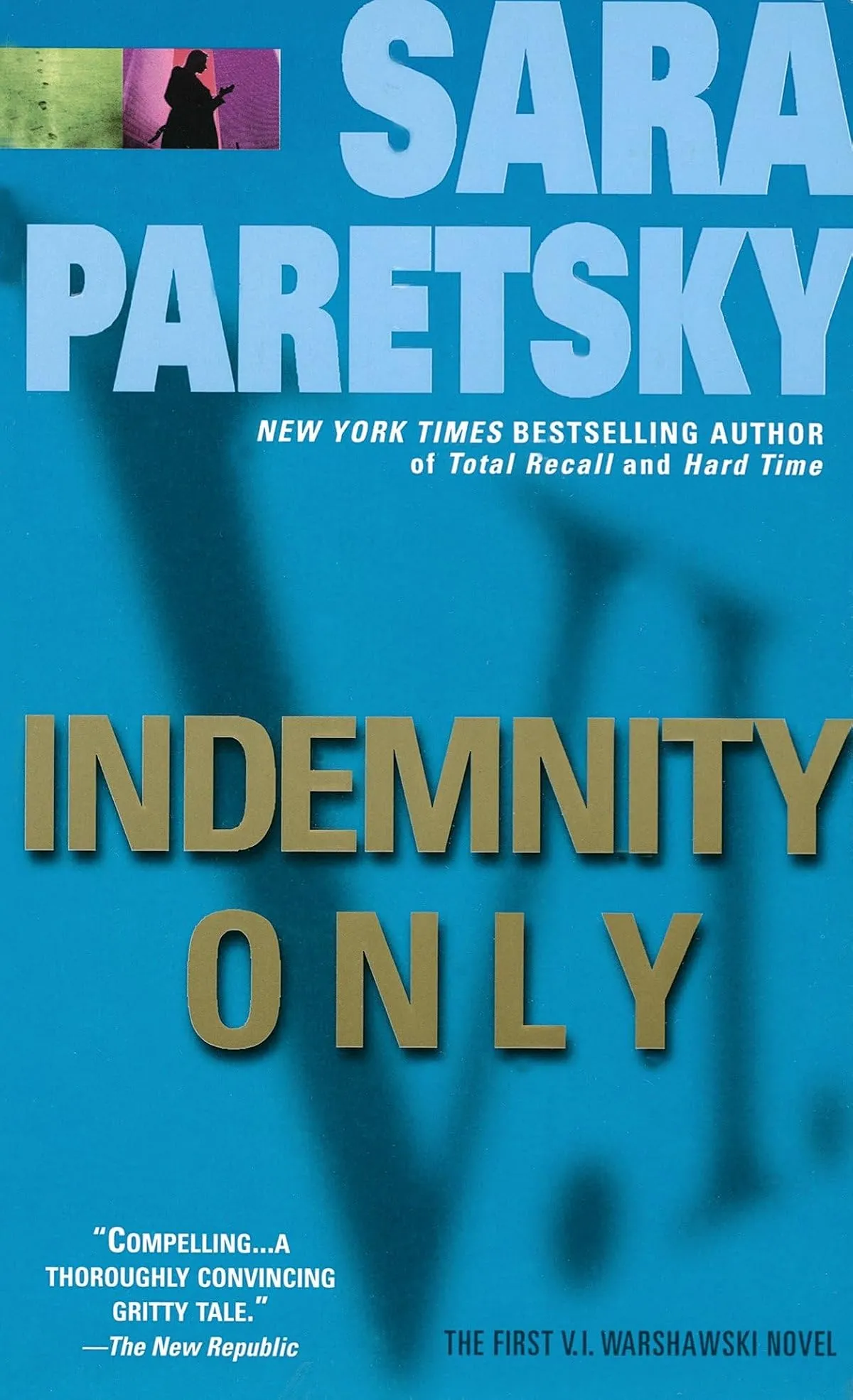 Indemnity Only (V.I. Warshawski #1) by Sara Paretsky