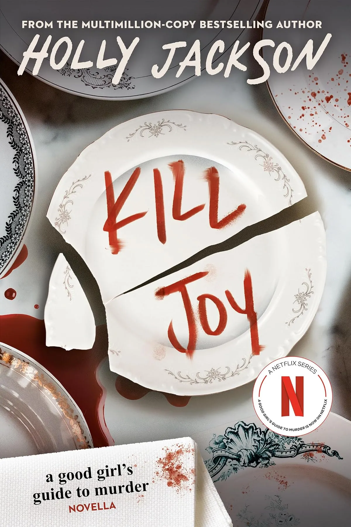 Kill Joy (A Good Girl's Guide to Murder #0.5) by Holly Jackson