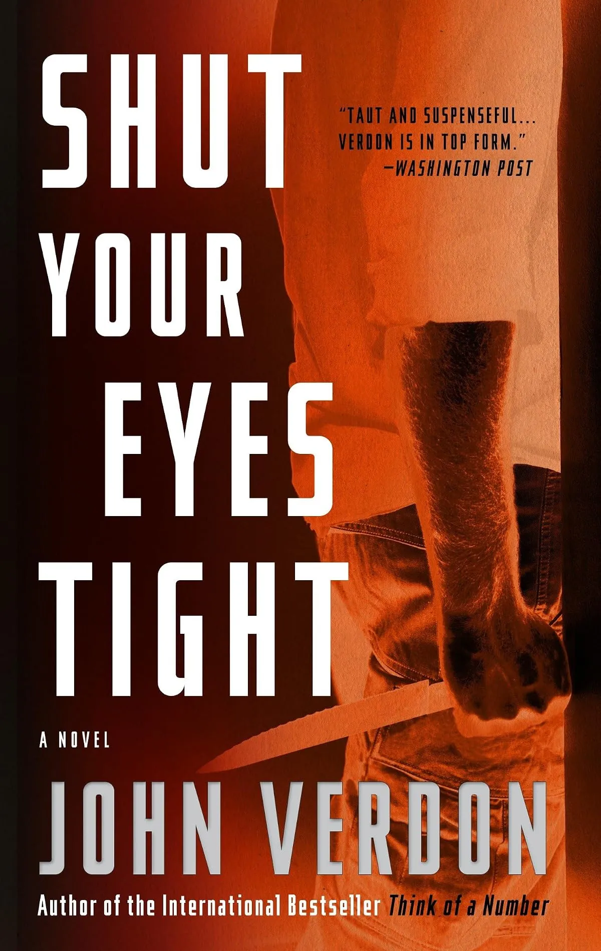 Shut Your Eyes Tight (Dave Gurney #2) by John Verdon
