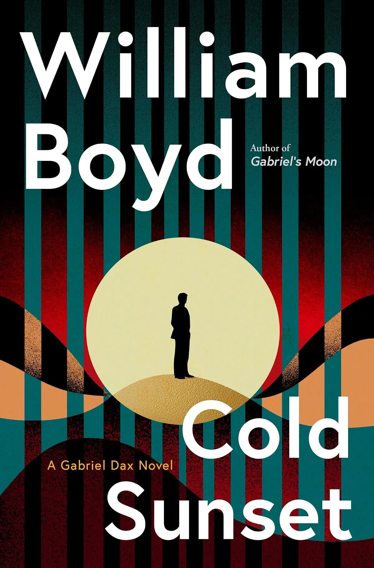 Cold Sunset (Gabriel Dax Trilogy #3) by William Boyd